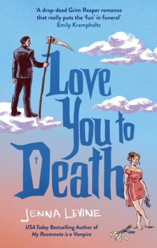 Love You to Death, Jenna Levine