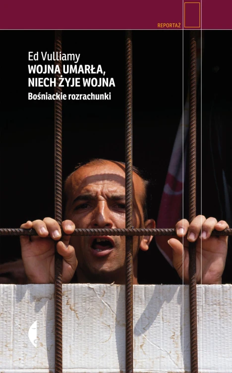 Wojna umarła, niech żyje wojna. Bośniackie...