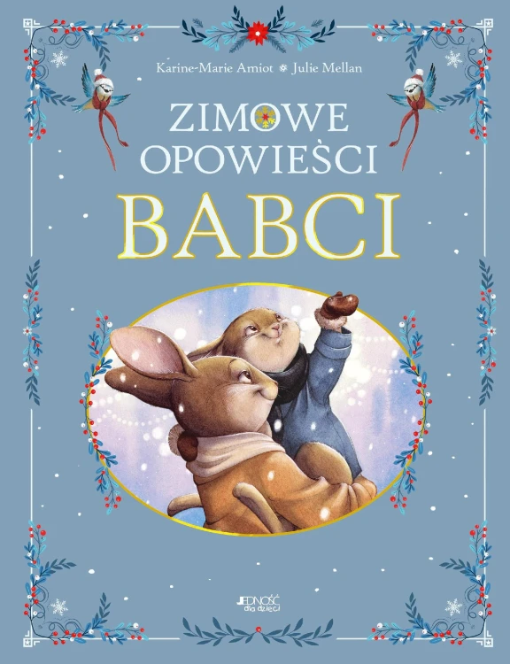 Zimowe opowieści babci, Karine-Marie Amiot