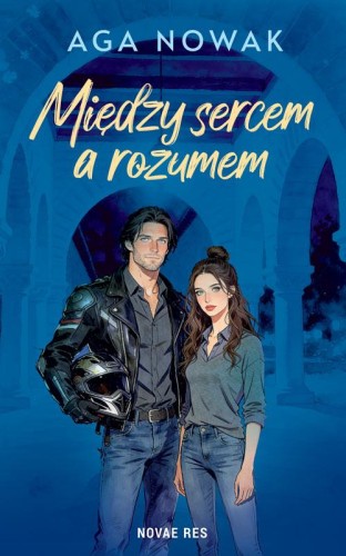 Między sercem a rozumem, Aga Nowak