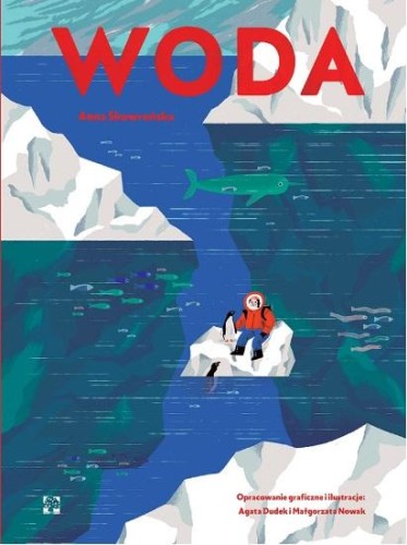 Woda, Anna Skowrońska,Agata Dudek,Małgorzata Nowak