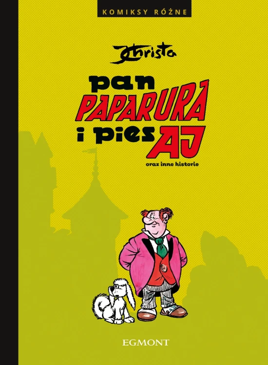 Pan Paparura i pies Aj oraz inne historie....