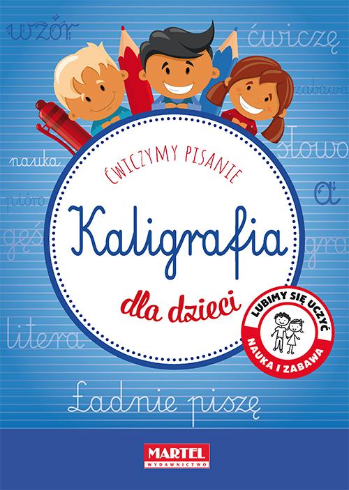 Kaligrafia dla dzieci, Opracowanie Zbiorowe