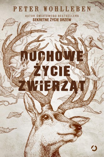 Duchowe życie zwierząt wyd. 2022, Peter Wohlleben
