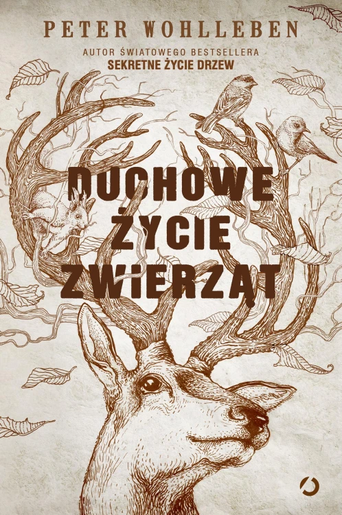 Duchowe życie zwierząt wyd. 2022, Peter Wohlleben