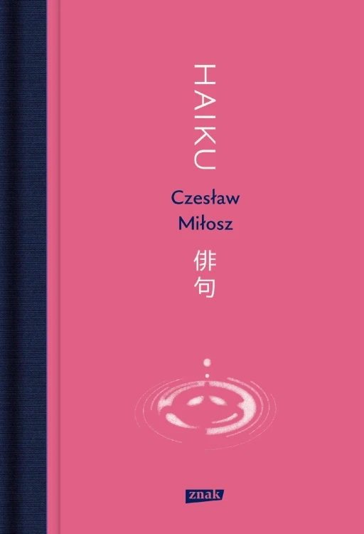 Haiku, Czesław Miłosz