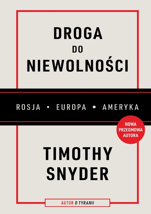 Droga do niewolności, Timothy Snyder