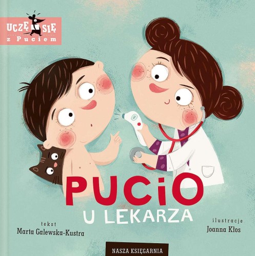 Pucio u lekarza, Marta Galewska-Kustra